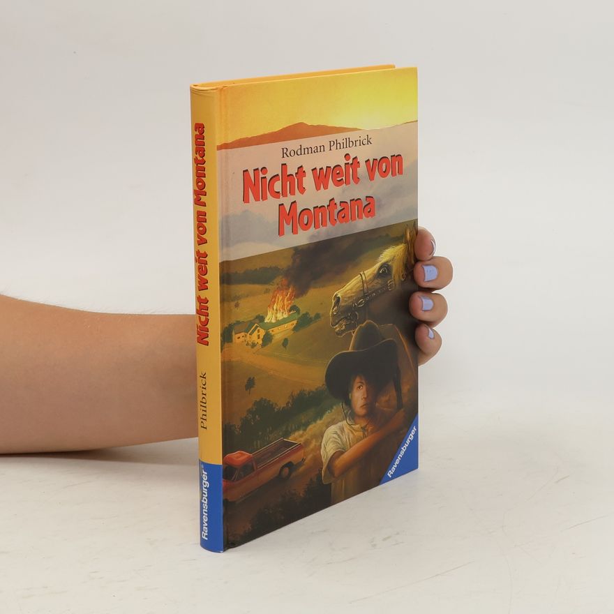 W. R. Philbrick Nicht weit von Montana