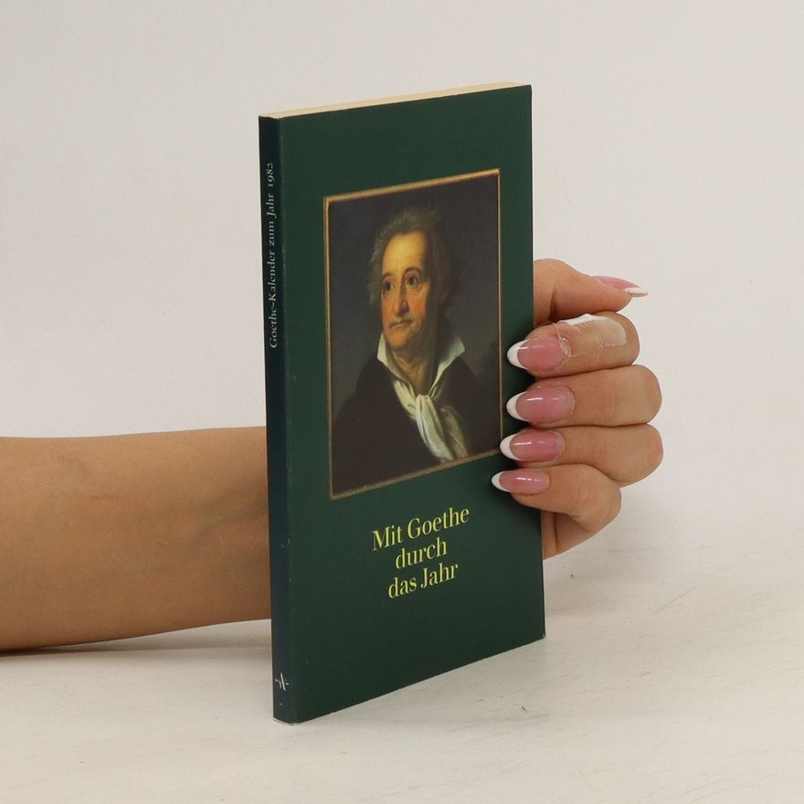 Autorenkollektiv Mit Goethe durch das Jahr