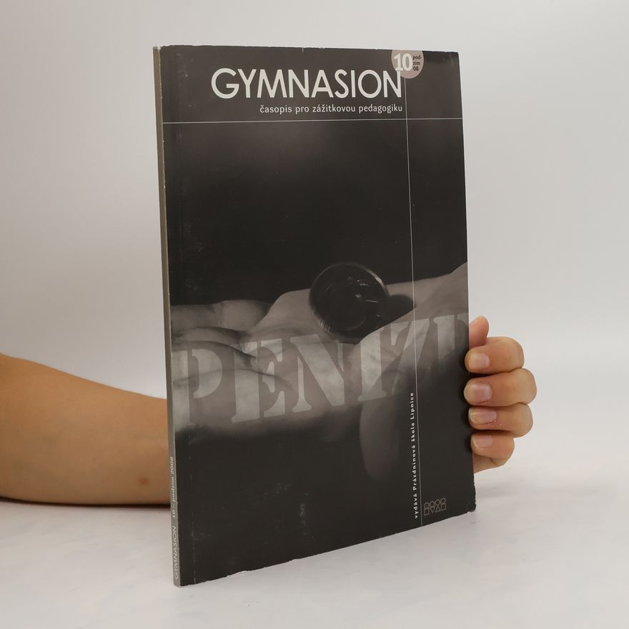 Various authors Gymnasion: časopis pro zážitkovou pedagogiku. 10