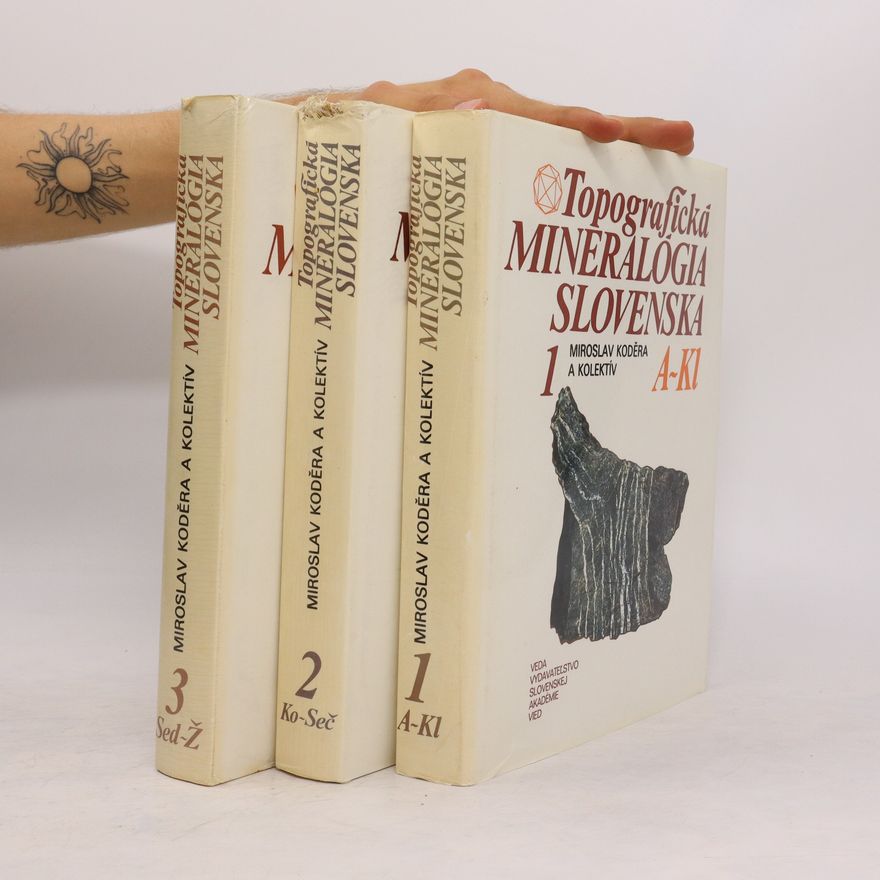 Miroslav Koděra Topografická mineralógia Slovenska 1-3