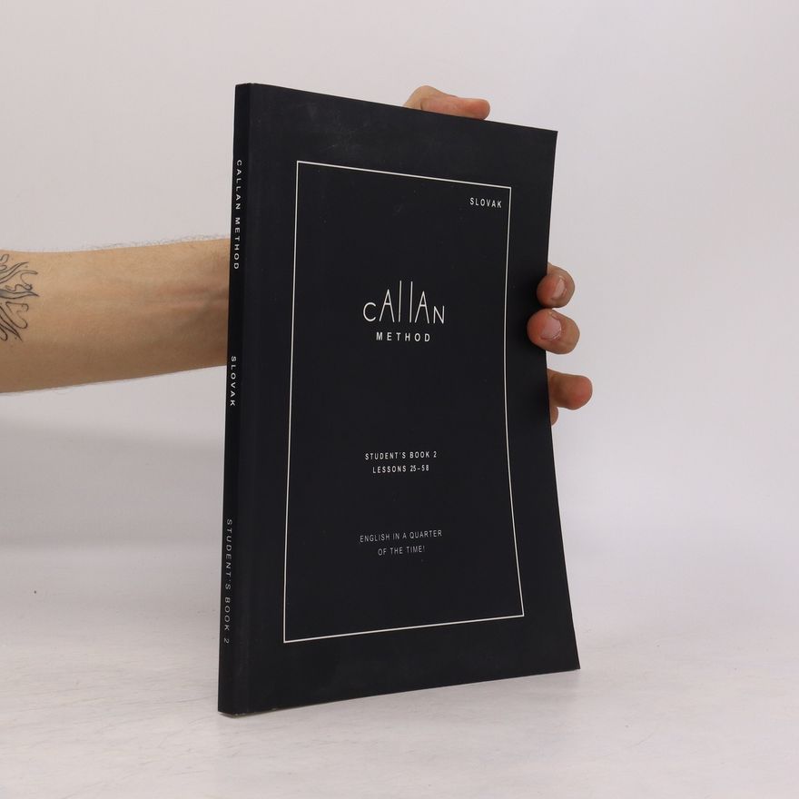 R. K. T. Callan Callan Method. Student's Book 2