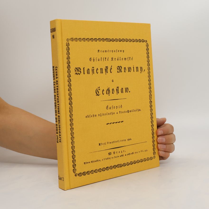 Jaromír Kubíček Česká retrospektivní bibliografie, Noviny České republiky od počátku do roku 1918, Část 2