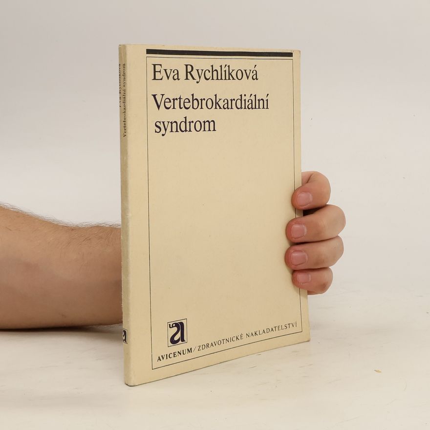 Eva Rychlíková Vertebrokardiální syndrom