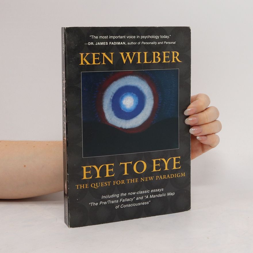 Ken Wilber Eye to Eye