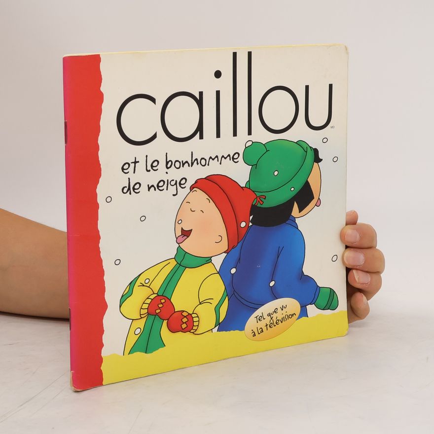 Roger Harvey Caillou et le bonhomme de neige