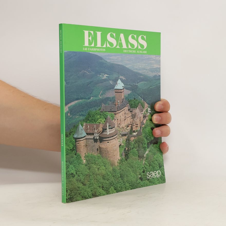 Autorenkollektiv Elsass. 140 Farbphotos
