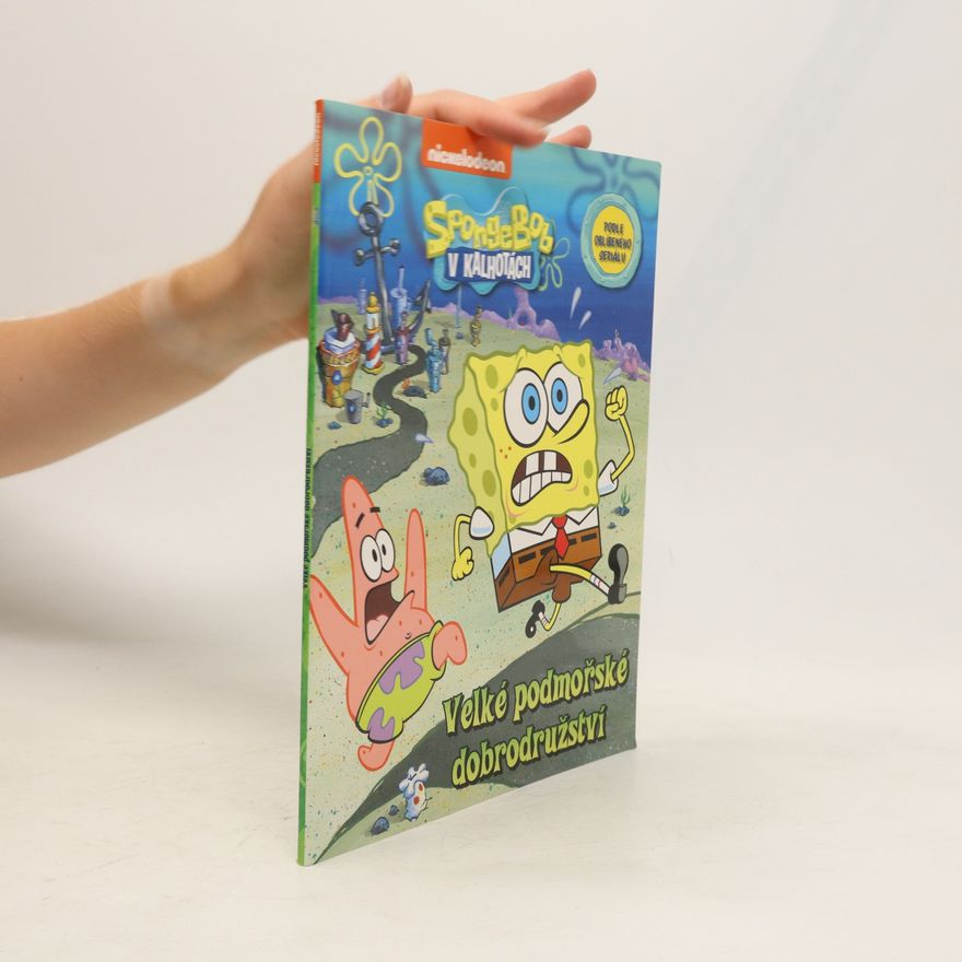 Autorenkollektiv Spongebob v kalhotách. Velké podmořské dobrodružství