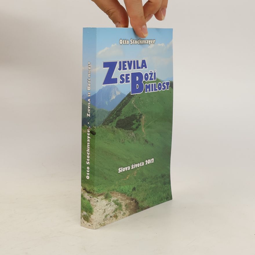 Otto Stockmayer Zjevila se Boží milost