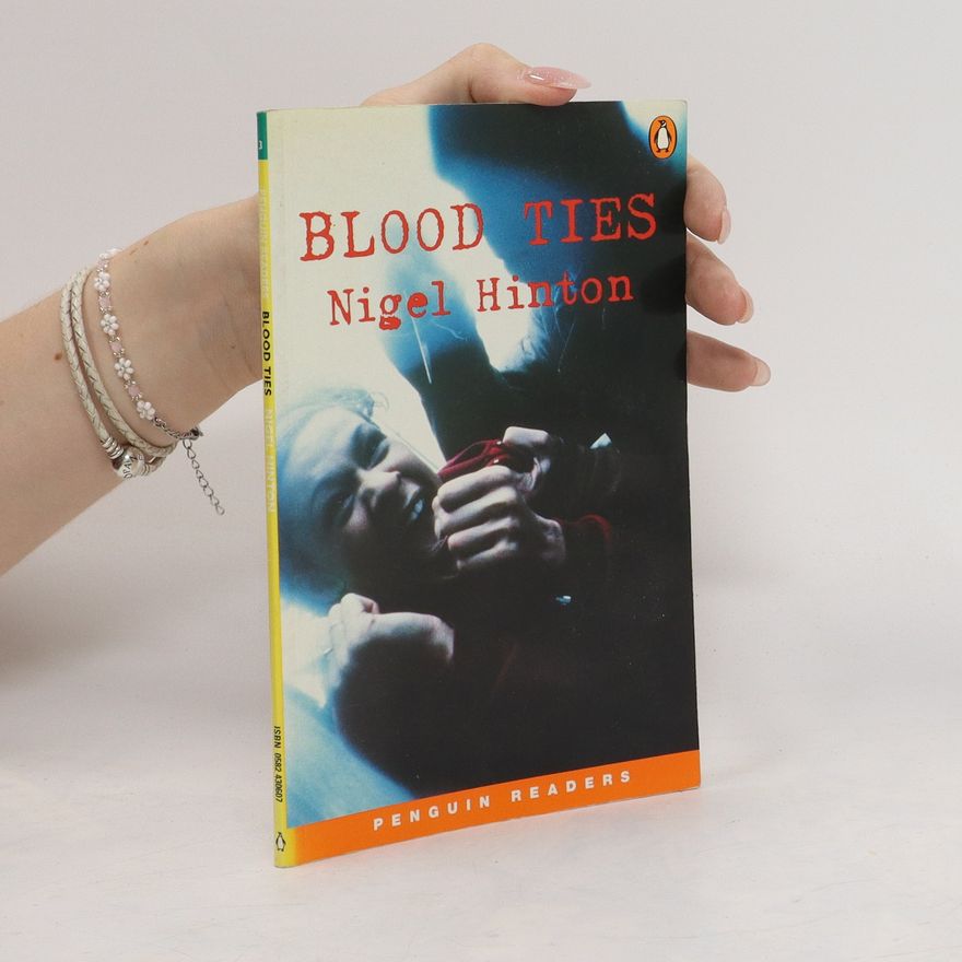 Nigel Hinton Blood Ties