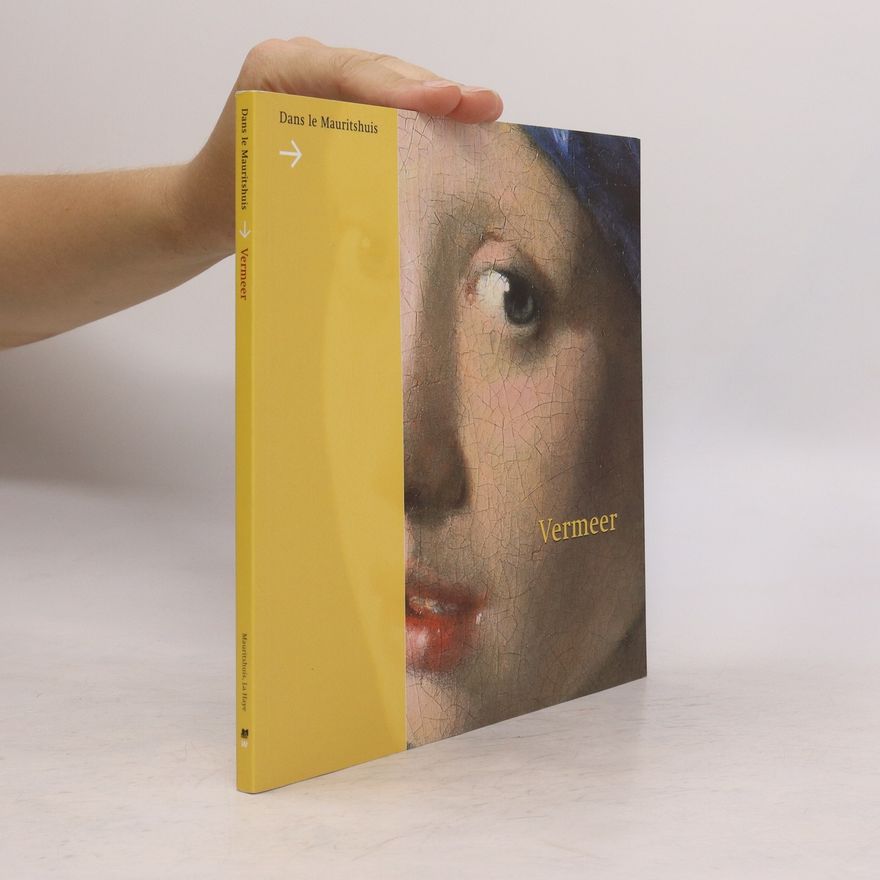 Various authors Vermeer dans le Mauritshuis