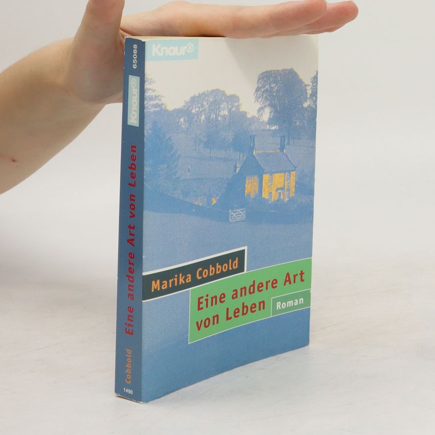 Marika Cobbold Eine andere Art von Leben