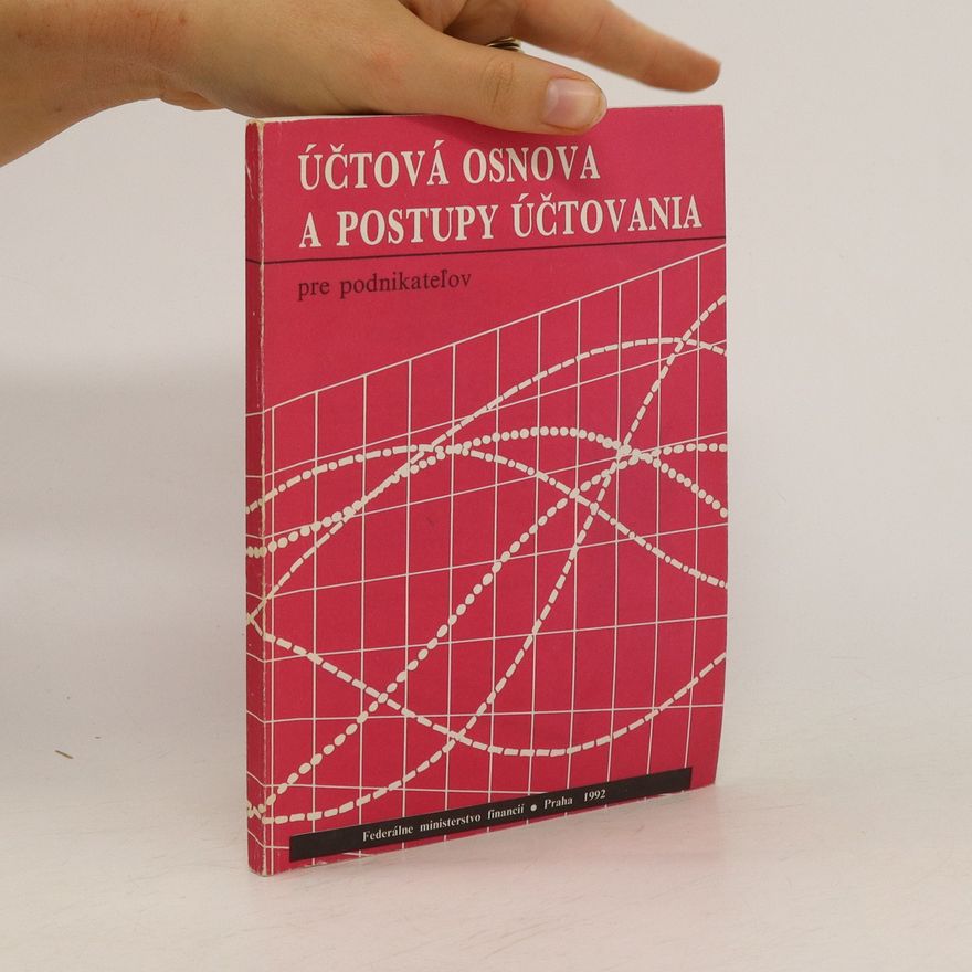Collectif d'auteurs Účtová osnova a postupy účtovania pre podnikateľov