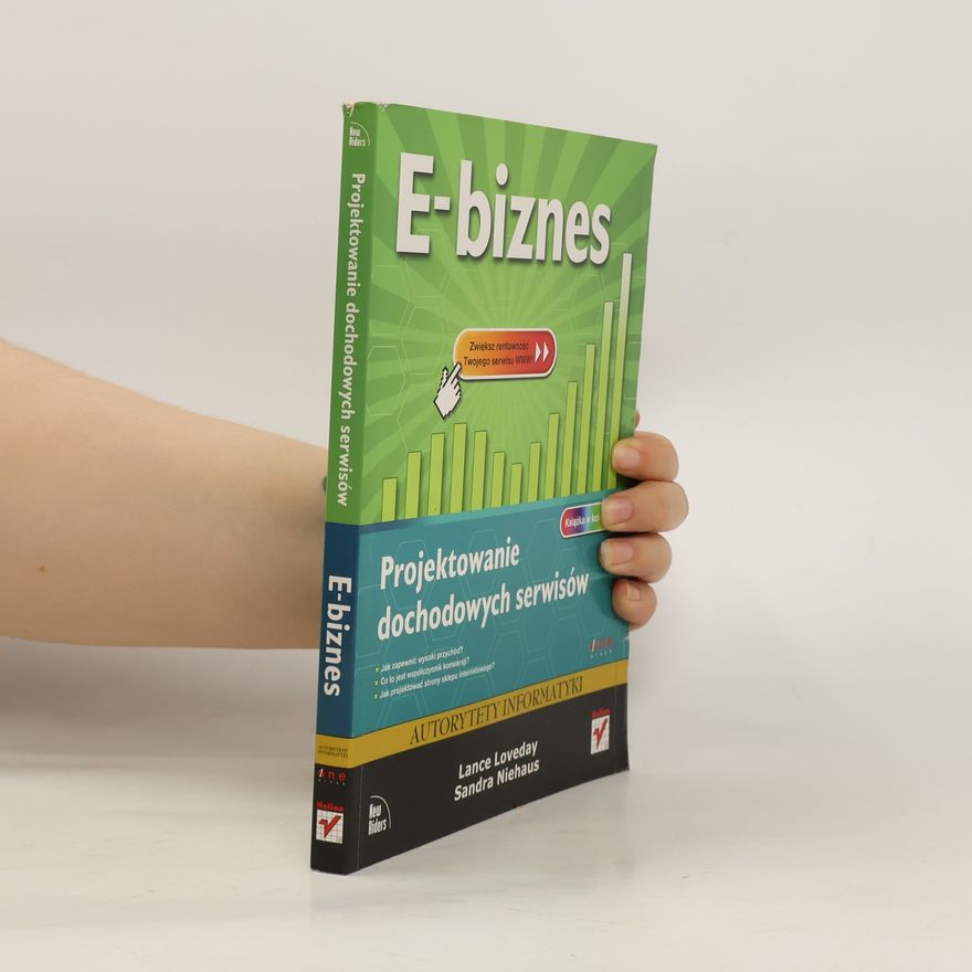 Sandra Niehaus E-biznes. Projektowanie dochodowych serwisów