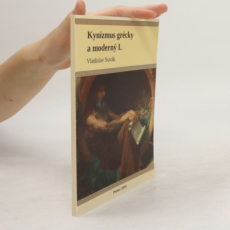 Vladislav Suvák Kynizmus grécky a moderný I.