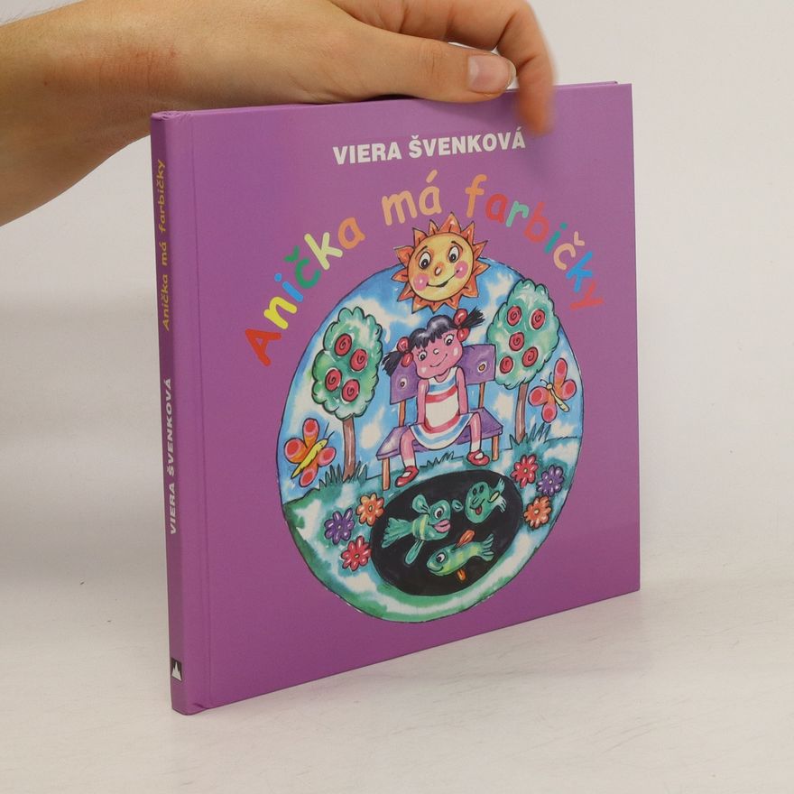 Viera Švenková Anička má farbičky