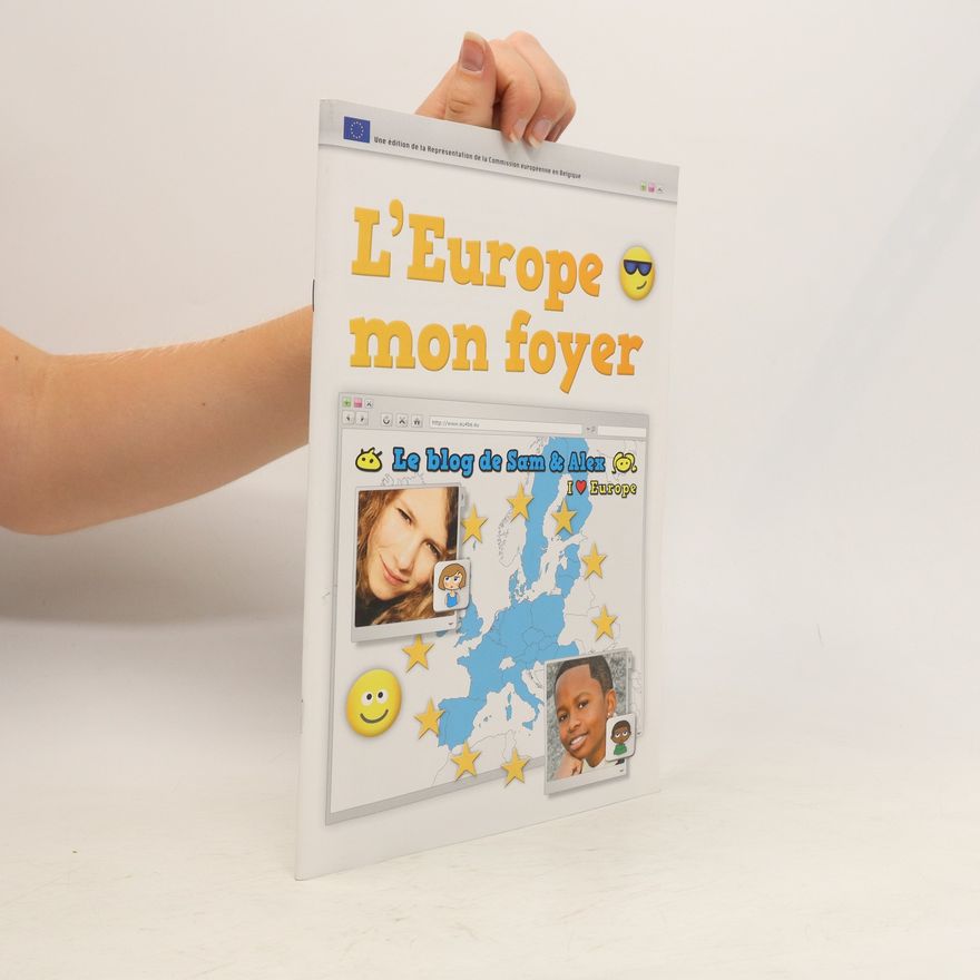 Collectif d'auteurs L'Europe mon foyer