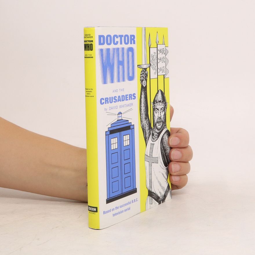 David Whitaker Doctor Who and the Crusaders