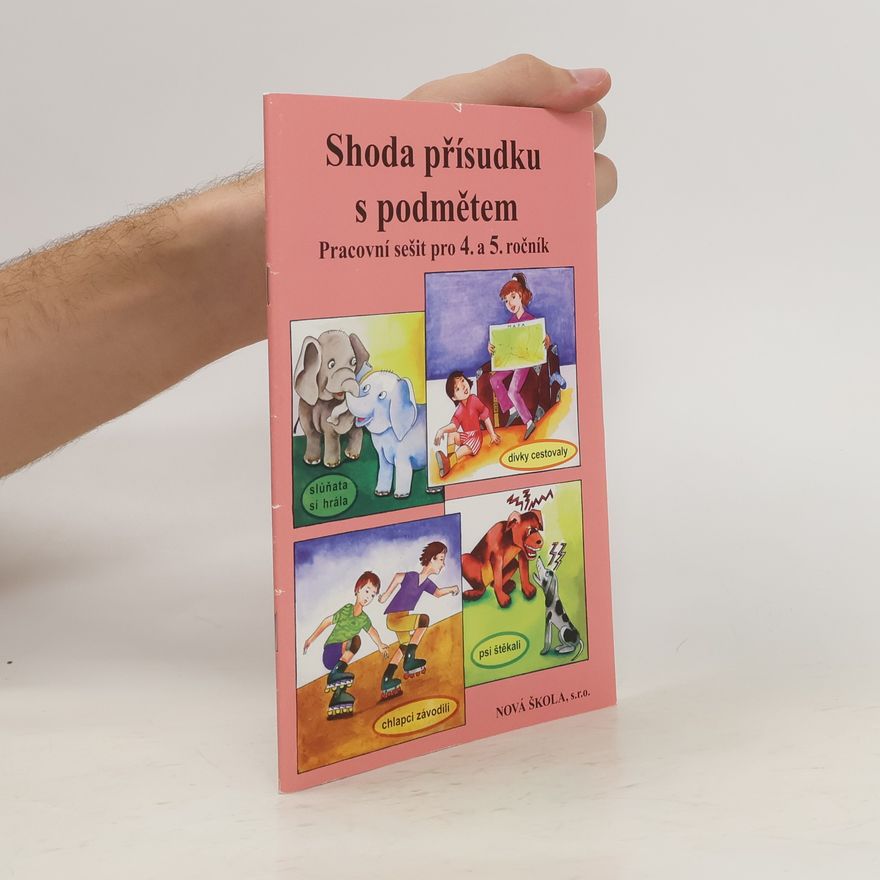 Collectif d'auteurs Shoda přísudku s podmětem. Pracovní sešit pro 4. a 5. ročník