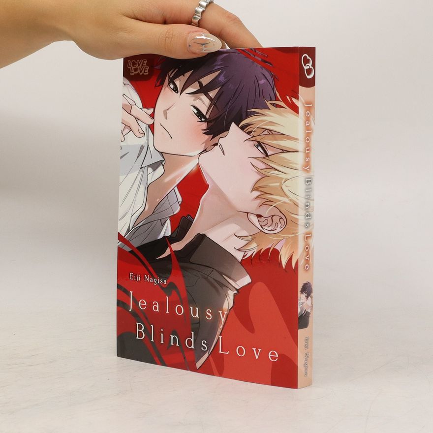 Eiji Nagisa Jealousy Blinds Love