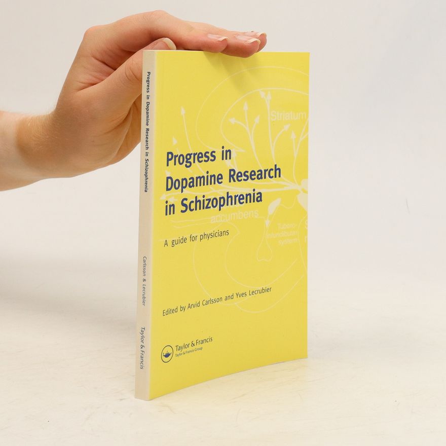 Kolektiv autorů Progress in Dopamine Research in Schizophrenia