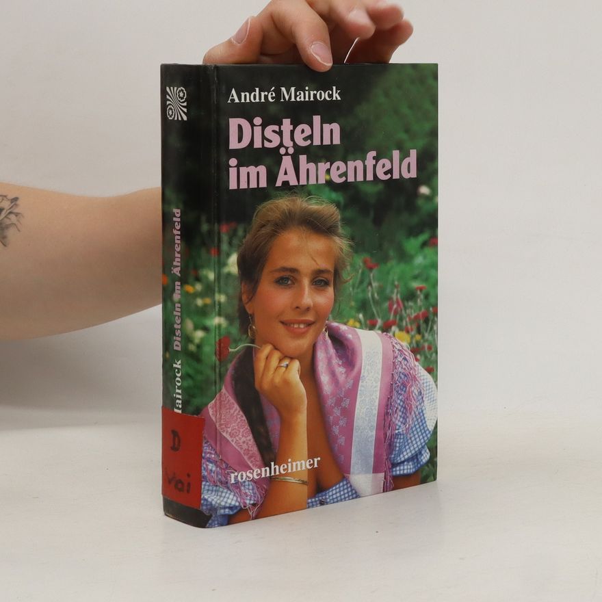 André Mairock Disteln im Ährenfeld