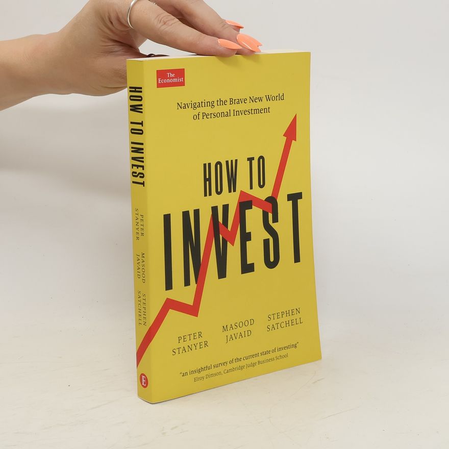 Peter William Stanyer How to Invest