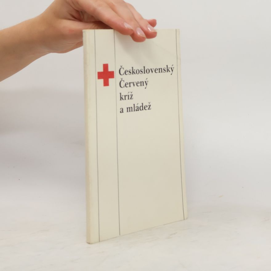 Autorenkollektiv Československý Červený kríž a mládež