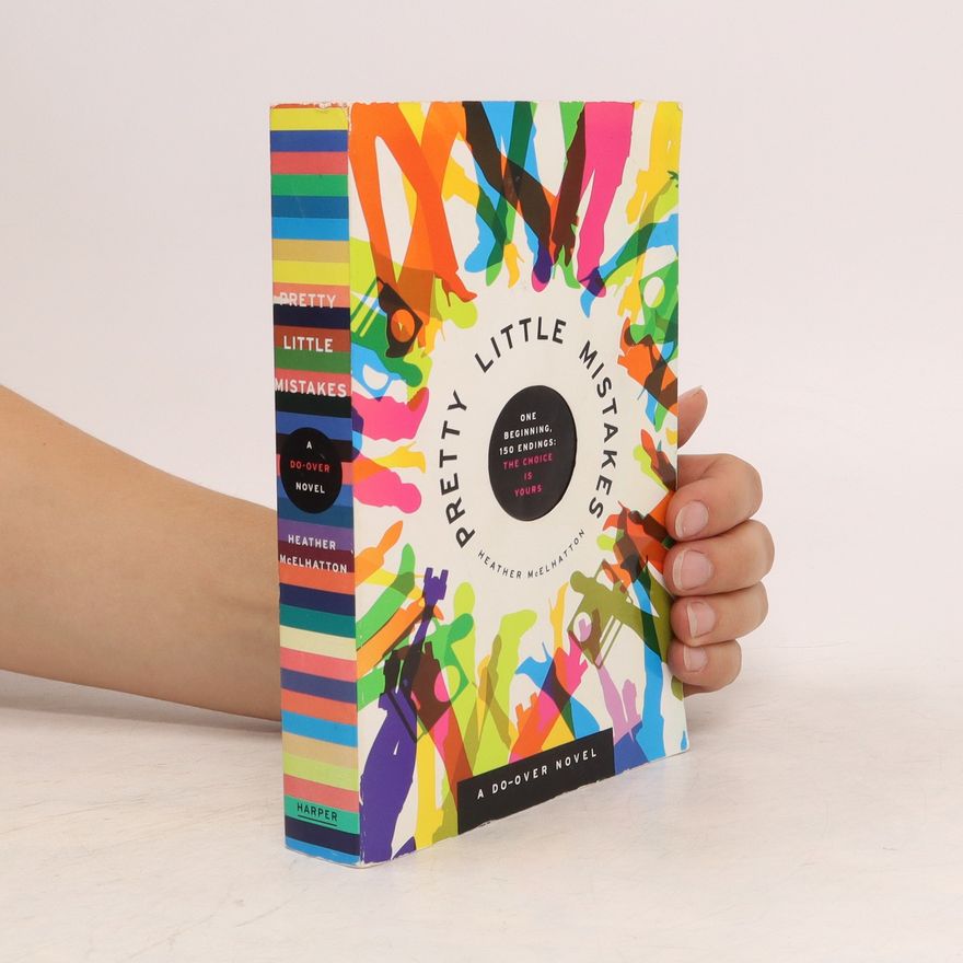 Heather McElhatton Pretty Little Mistakes: A Do-Over Novel