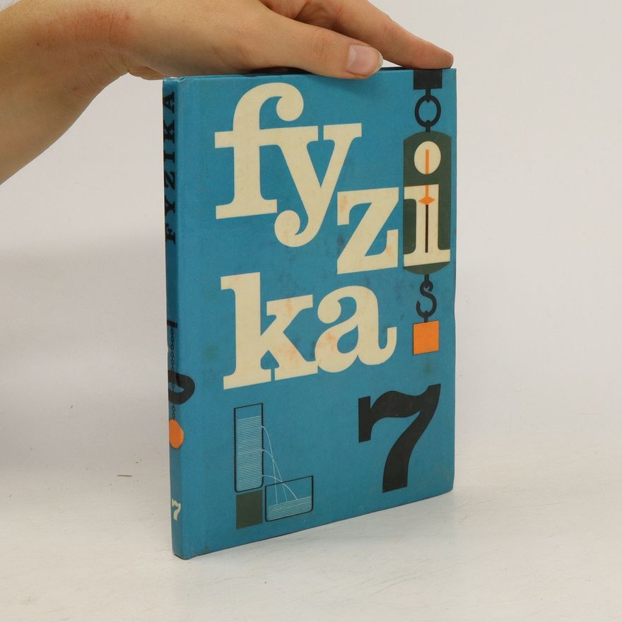 Jaroslav Vachek Fyzika pro 7. ročník základní devítileté školy