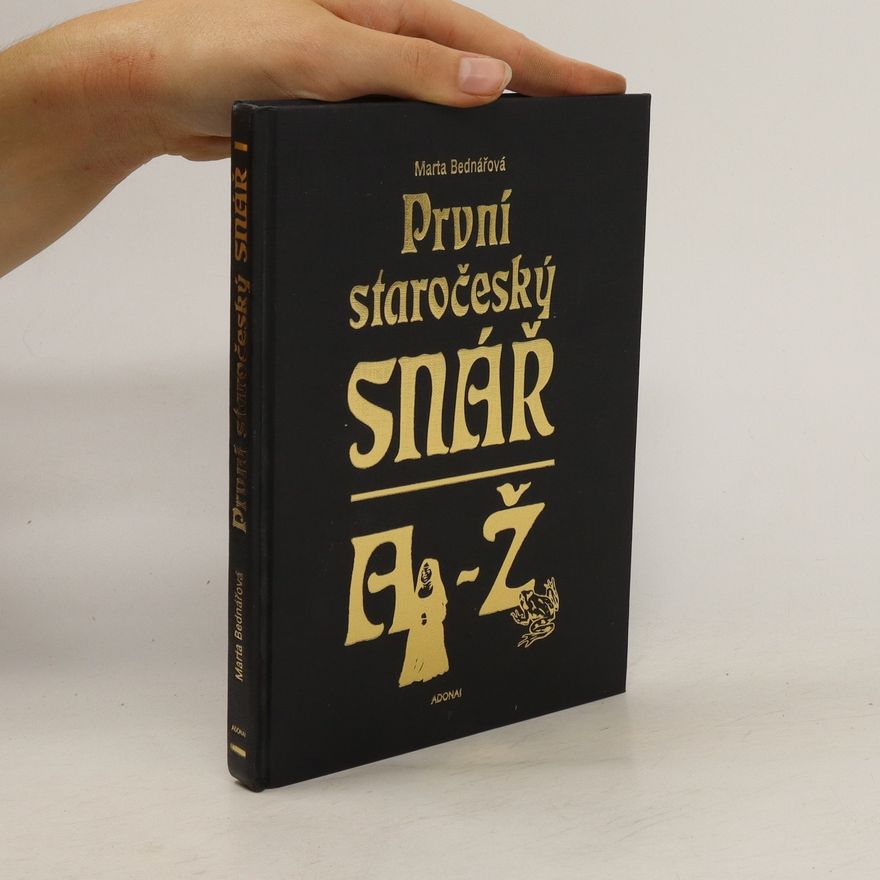 Marta Bednářová První staročeský snář
