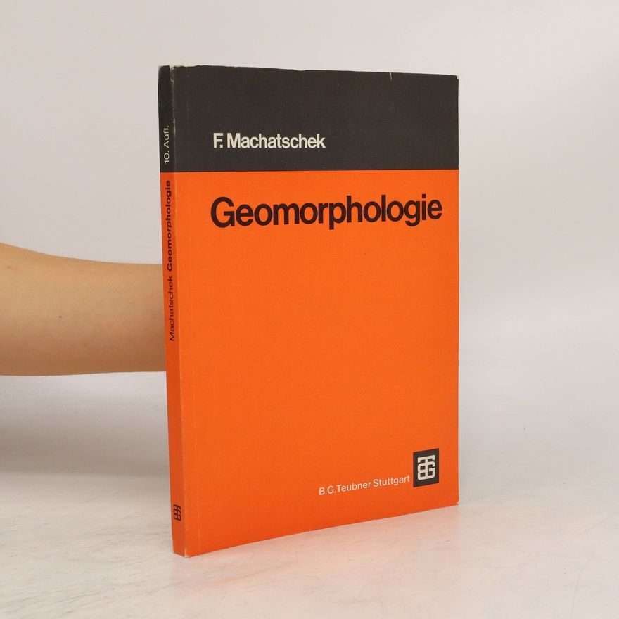 Fritz Machatschek Geomorphologie