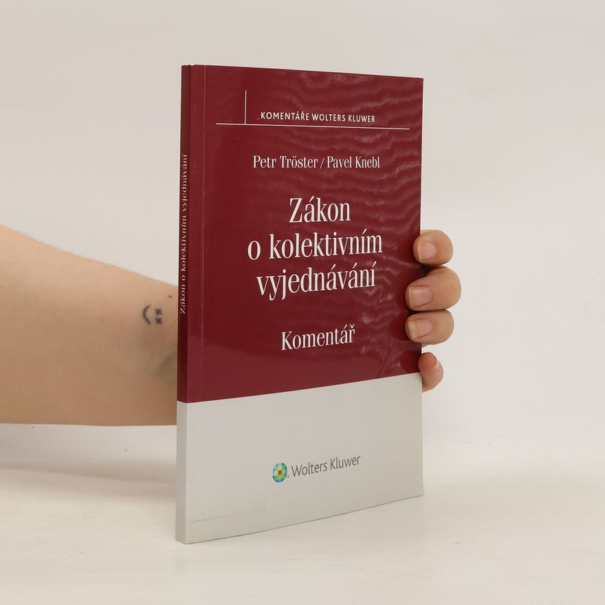 Petr Tröster Zákon o kolektivním vyjednávání