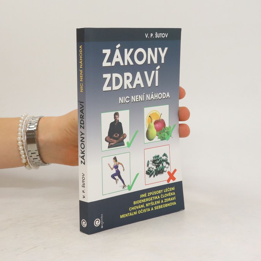 V. P. Šutov Zákony zdraví, aneb, Nic není náhoda