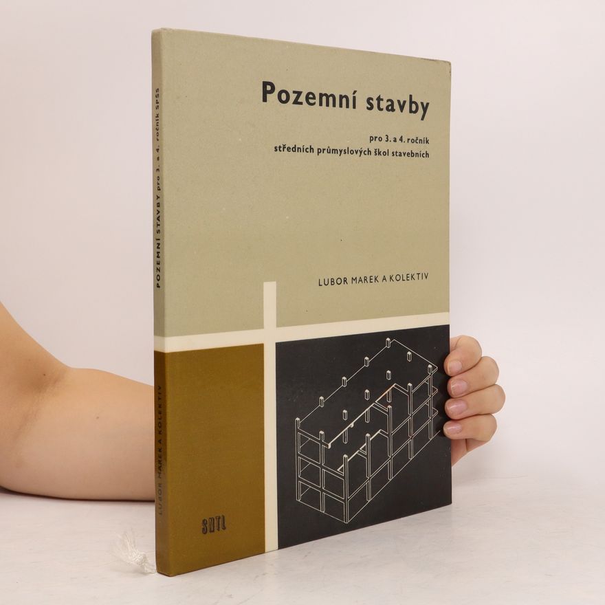 Kolektiv autorů Pozemní stavby pro 3. a 4. ročník středních průmyslových škol stavebních