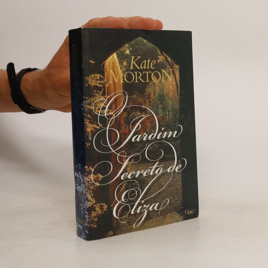 Kate Morton Jardim Secreto de Eliza