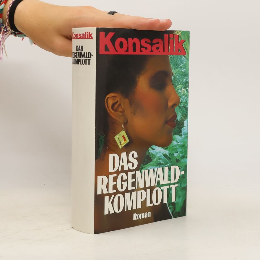 Heinz Günther Konsalik Das Regenwaldkomplott