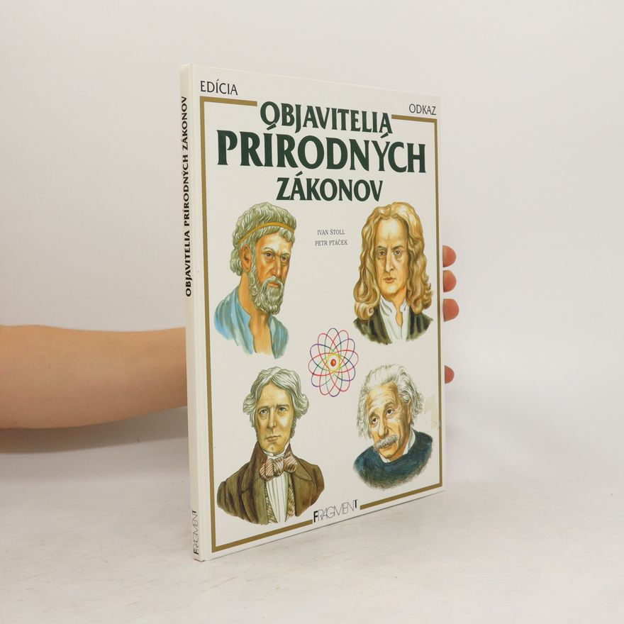 Petr Ptáček Objavitelia prírodných zákonov
