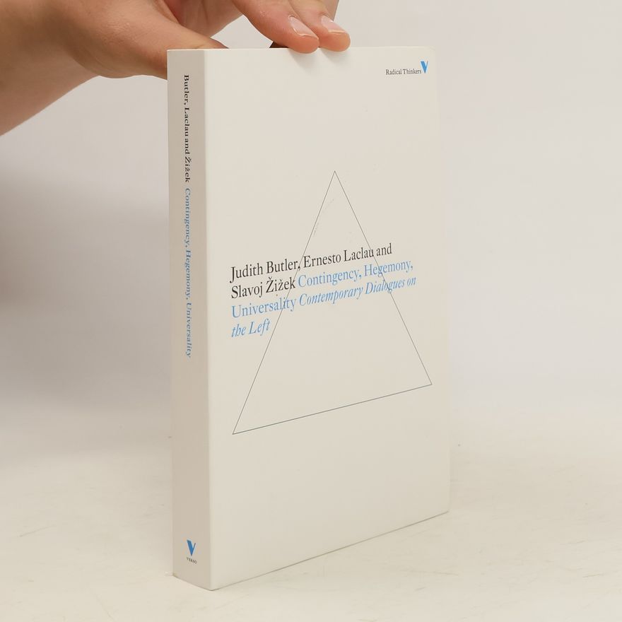 Slavoj Žižek Contingency, Hegemony and Universality