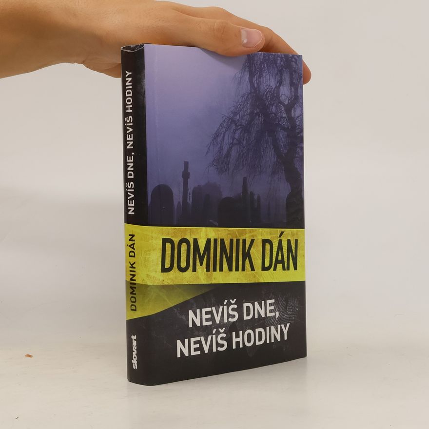 Dominik Dán Nevíš dne, nevíš hodiny