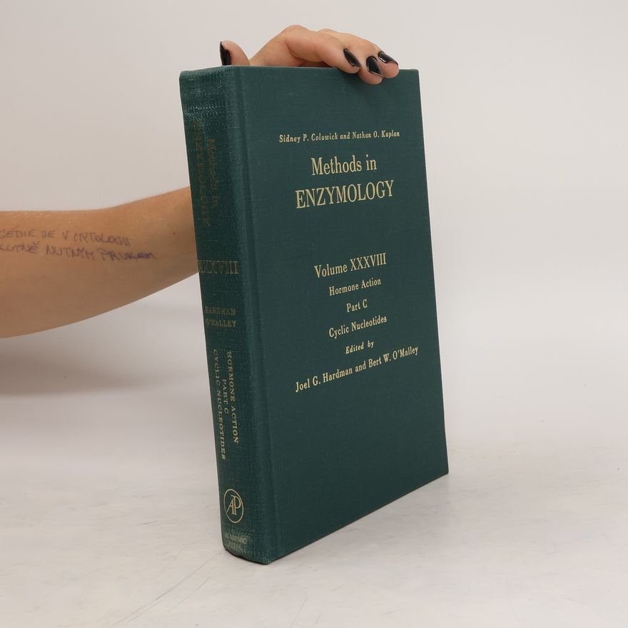 Bert W. O'Malley Methods in Enzymology. Volume XXXVIII (38). Hormone Action