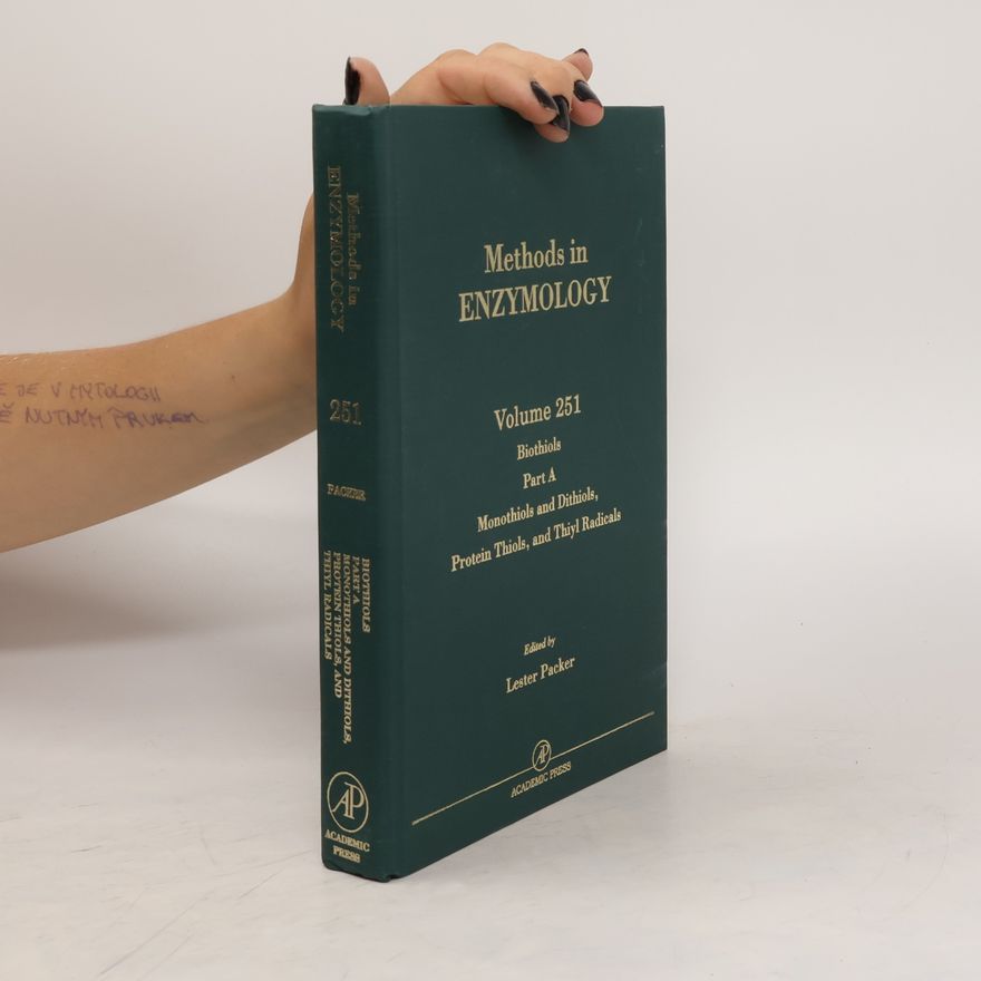 Lester Packer Methods in enzymology. vol. 251, part A, Biothiols