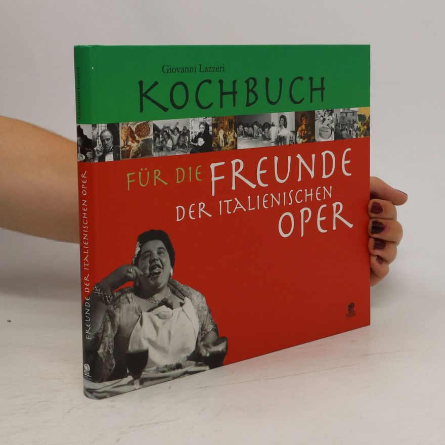 Giovanni Lazzeri Kochbuch für die Freunde der italienischen Oper