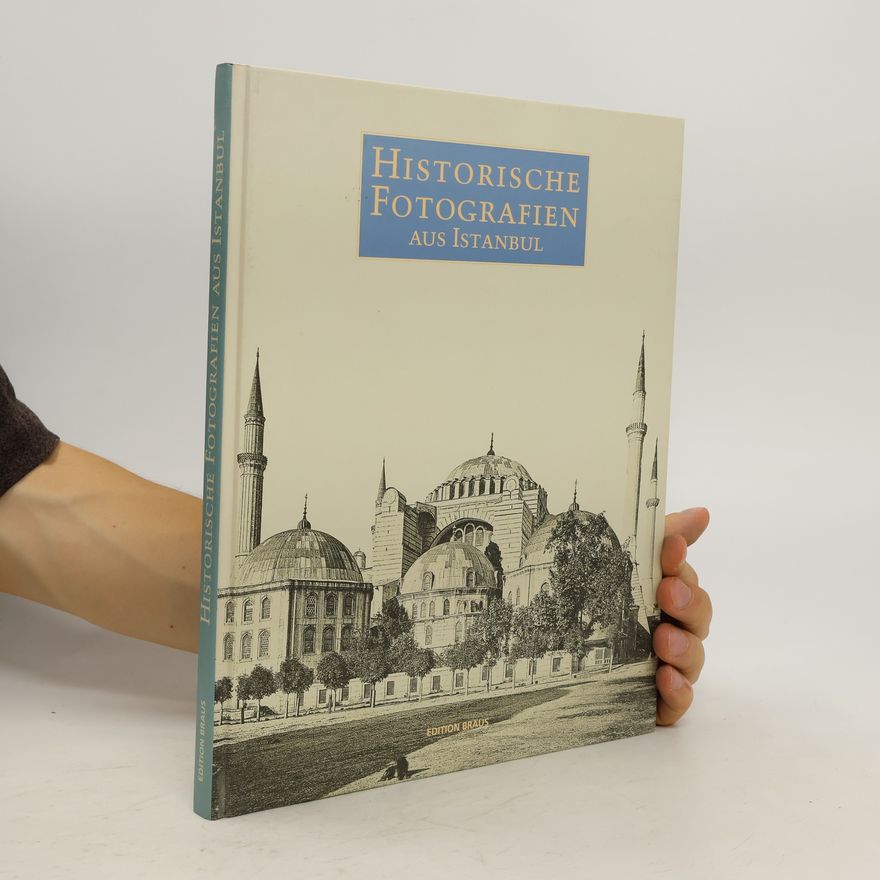 Hendrikje Kilian Historische Fotografien aus Istanbul