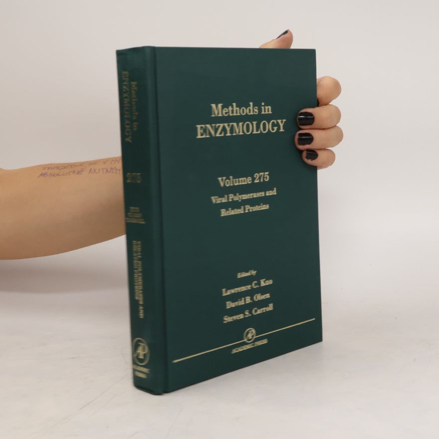 Steven S. Carroll Methods in enzymology. Viral Polymerases and Related Proteins