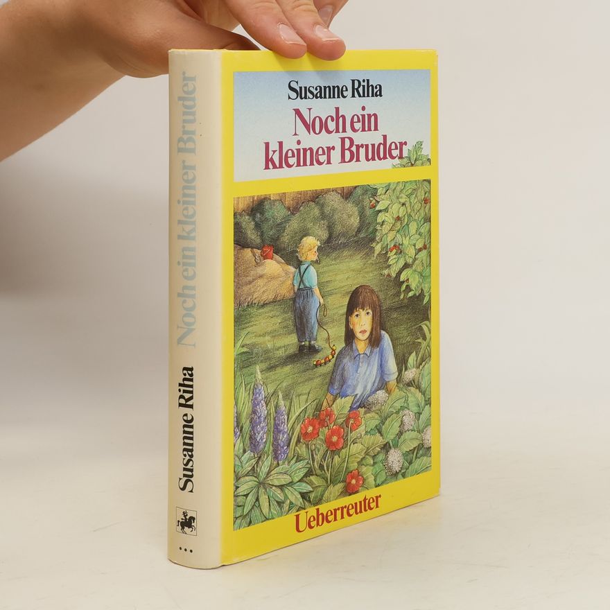 Susanne Riha Noch ein kleiner Bruder