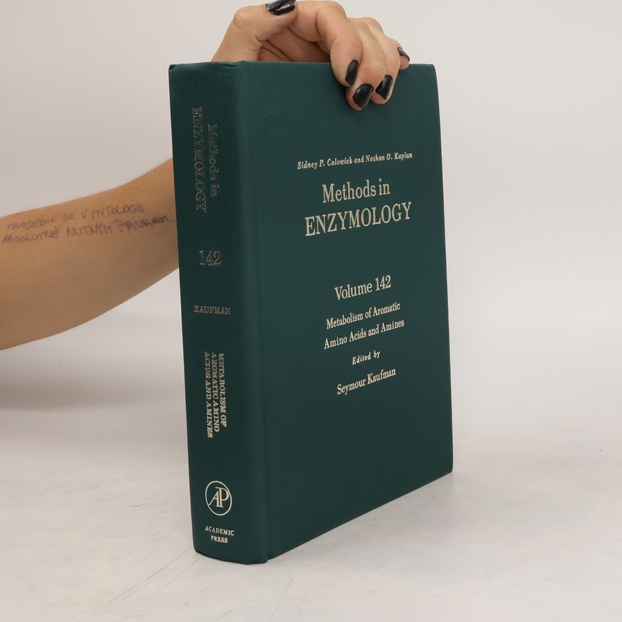 Seymour Kaufman Methods in Enzymology. Volume 142. Metabolism of Aromatic Amino Acids and Amines