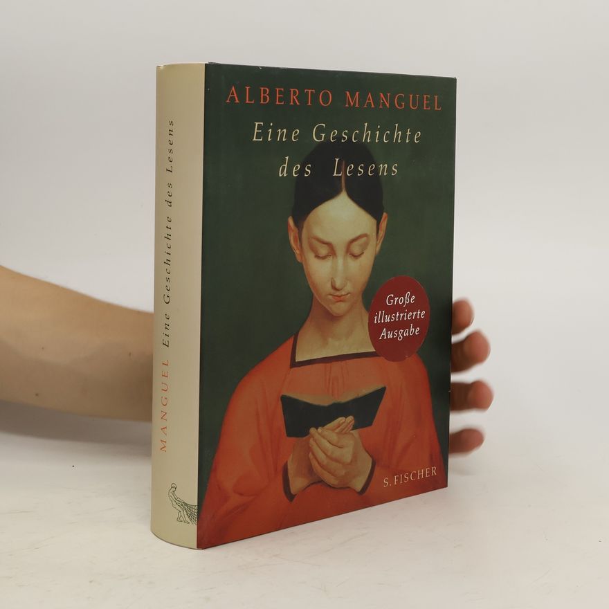 Alberto Manguel Eine Geschichte des Lesens