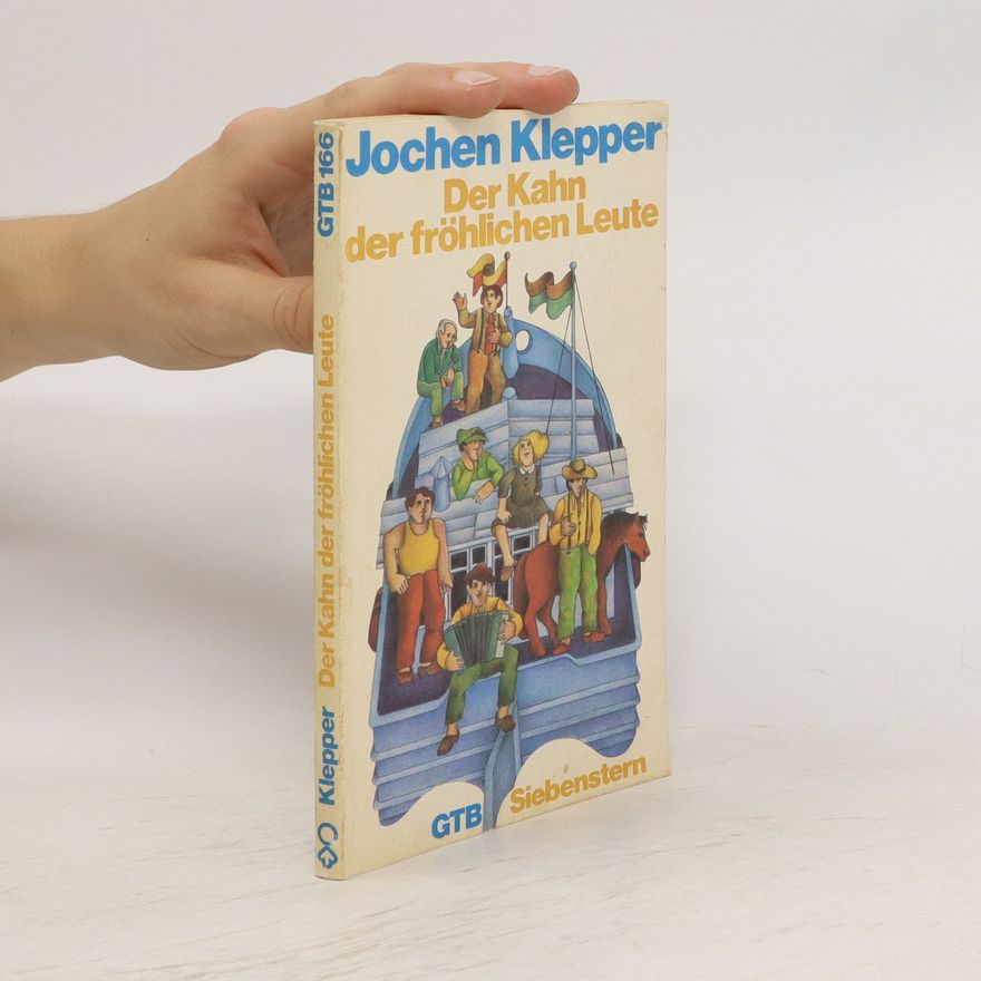 Jochen Klepper Der Kahn der fröhlichen Leute