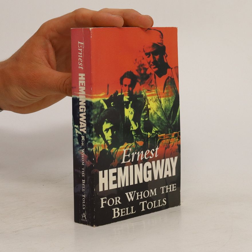 Ernest Hemingway For Whom the Bell Tolls