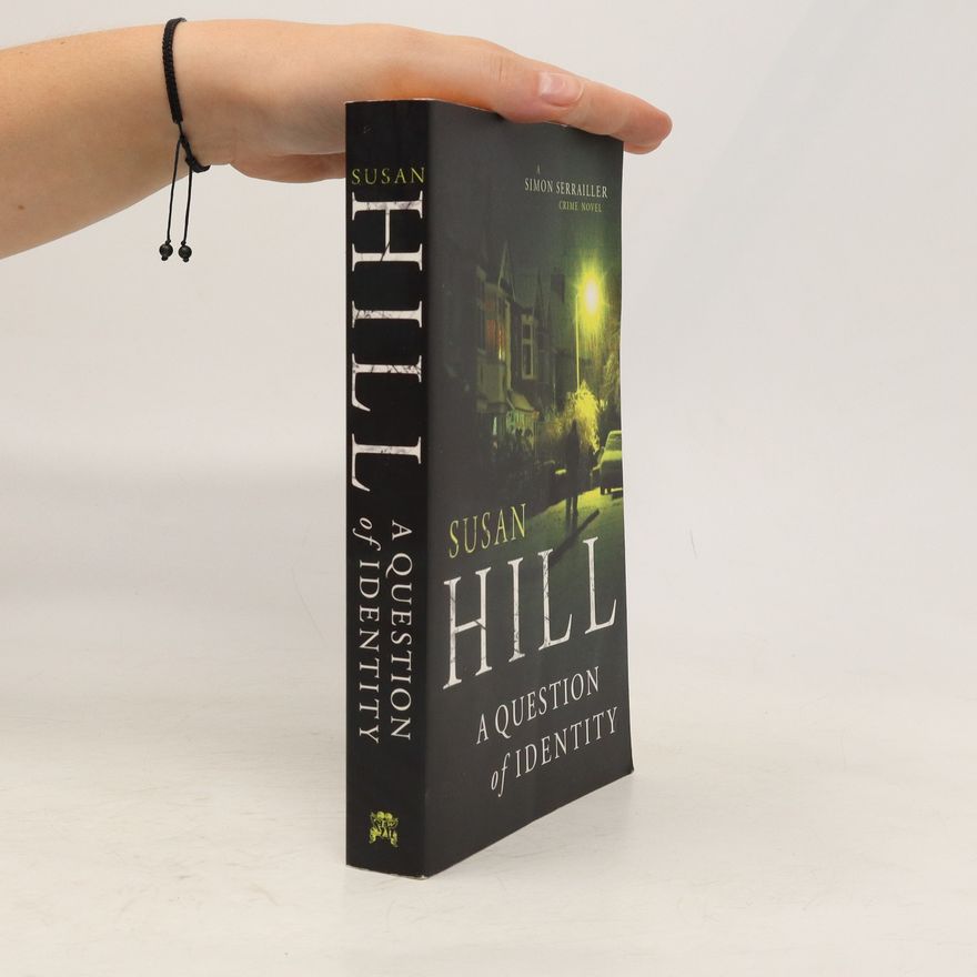 Susan Hill A Question of Identity